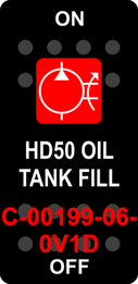 "HD50 OIL TANK FILL"  Black Switch Cap single Red Lens  ON-OFF