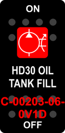 "HD30 OIL TANK FILL"  Black Switch Cap single Red Lens  ON-OFF