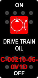 "DRIVE TRAIN OIL"  Black Switch Cap single Red Lens  ON-OFF