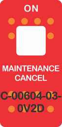 "MAINTENANCE CANCEL"  Red Switch Cap single White Lens  (ON)-OFF