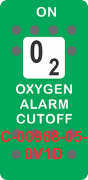 "OXYGEN ALARM CUTOFF"  Green Switch Cap single White Lens ON-OFF