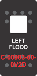 "LEFT FLOOD"  Black Switch Cap single White Lens (ON)-OFF