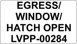 EGRESS WINDOW/HATCH OPEN
