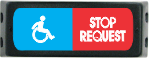 Small Wall Mount Stop Request, 1/2 ADA & STOP REQUEST